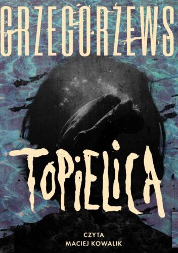TOPIELICA – AUDIOBOOK (Cykl: Julia – TOM III)